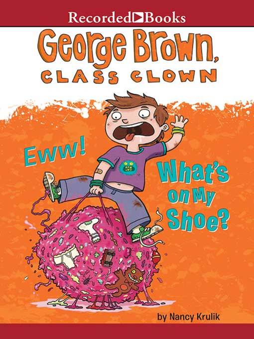 Title details for Eww! What's on My Shoe? by Nancy Krulik - Available